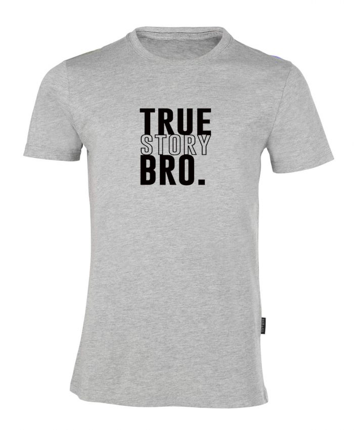 True Story Bro - Bio-Shirt Männer rundhals – Bild 1