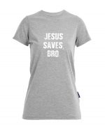Jesus saves Bro - Bio-Shirt Frauen rundhals – Bild 2