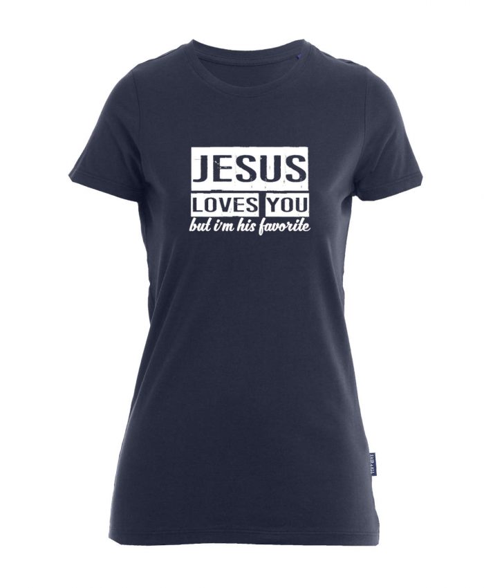 Jesus loves you but I'm his favorite - Bio-Shirt Frauen rundhals – Bild 1
