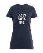 Jesus saves Bro - Bio-Shirt Frauen rundhals