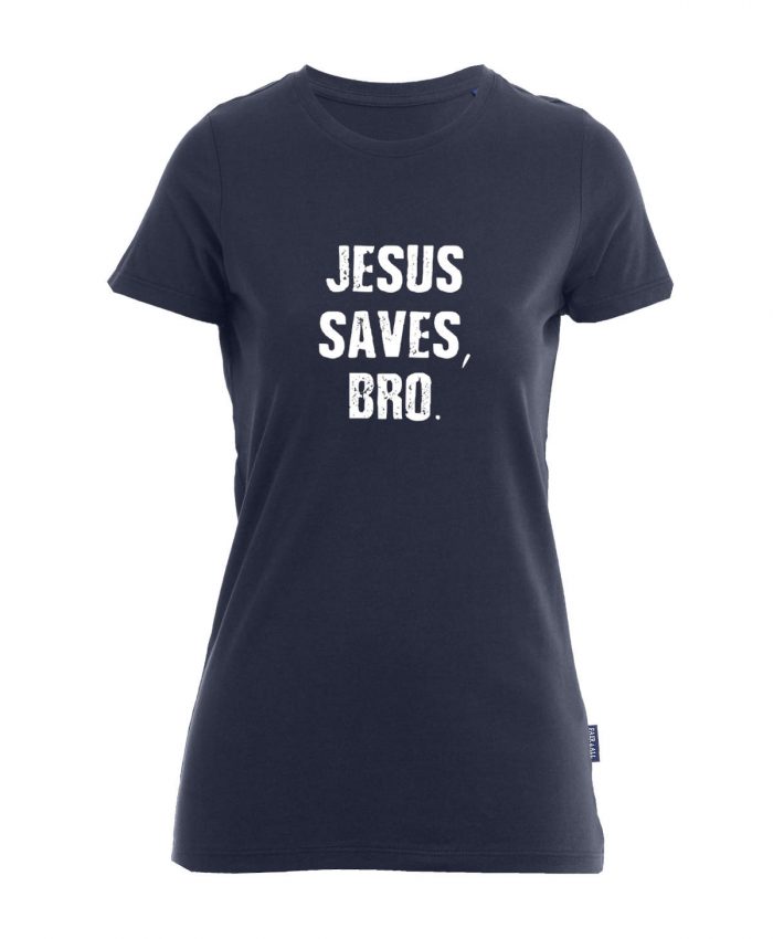 Jesus saves Bro - Bio-Shirt Frauen rundhals – Bild 1