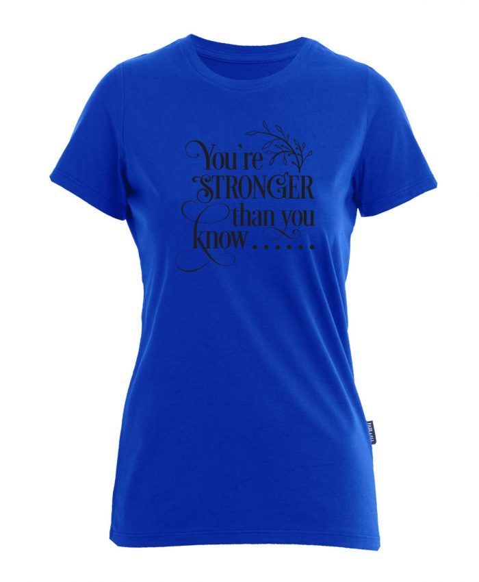 You’re Stronger than You Know – Bio-Shirt Frauen rundhals – Bild 3