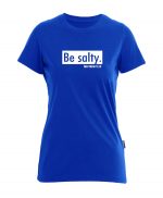 Be salty - Bio-Shirt Frauen rundhals – Bild 4