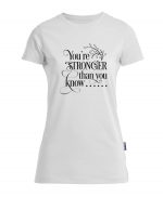 You’re Stronger than You Know – Bio-Shirt Frauen rundhals – Bild 4