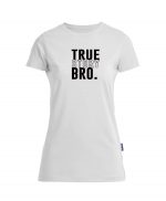 True Story Bro - Bio-Shirt Frauen rundhals – Bild 4