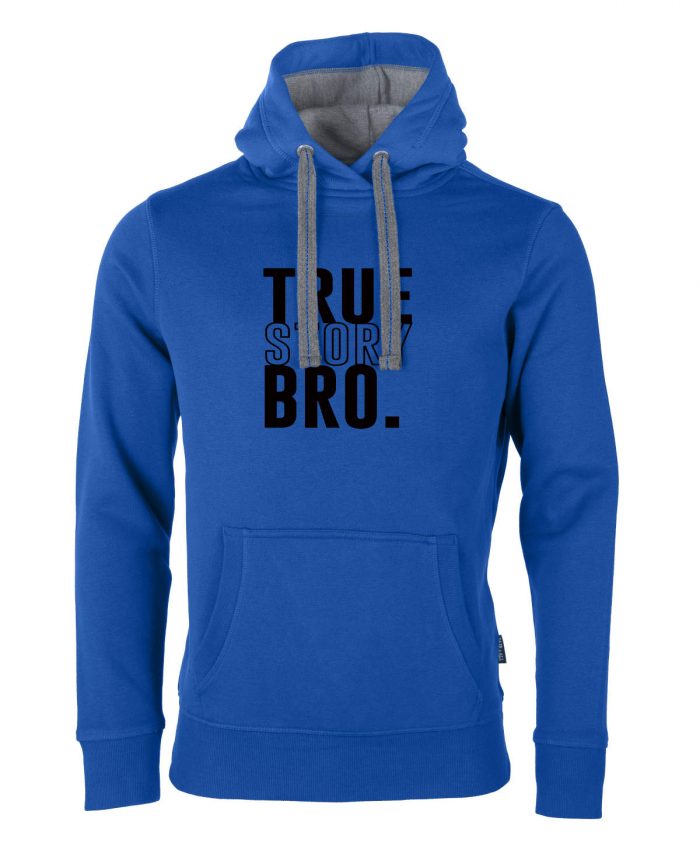 True Story Bro – Hoodie Unisex – Bild 3